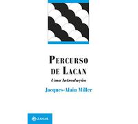Percurso De Lacan. Coleção Campo Freudiano no Brasil (Em Portuguese do Brasil)