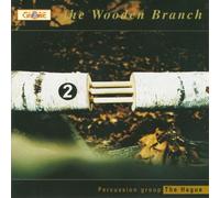 Percussion Group The Hague The Wooden Branch (CD) (Importación USA)