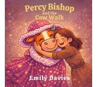 Percy Bishop and The Cow Walk