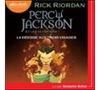 Percy Jackson 7 - La Déesse Aux Trois Visages (audiolibro)
