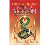 Percy Jackson and the Olympians, Book Five: The Last Olympian: 5