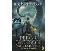 Percy Jackson and the Sea of Monsters (Book 2): (Disney + Tie-in edition) (Percy Jackson and The Olympians, 2)