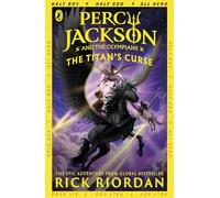 Percy Jackson And The Titan's Curse: (Disney + Tie-in edition): 3 (Percy Jackson and The Olympians, 3)