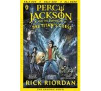 Percy Jackson And The Titans Curse: The Graphic Novel (book 3)