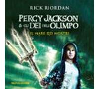 Percy Jackson E Gli Dei Dellolimpo - 2. Il Mare Dei Mostri (audiolibro