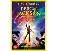 Percy Jackson et les Olympiens - Tome 6: Le calice des dieux