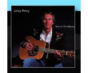 Percy, Leroy - Years in The Making