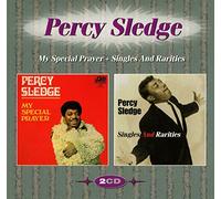 Percy Sledge - Pack: My Special Prayer y Singles And Rarities