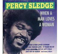 PERCY SLEDGE / WHEN A MAN LOV