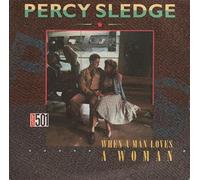 PERCY SLEDGE - WHEN A MAN LOVES A WOMAN 7 INCH (7" VINYL 45) UK ATLANTIC 1987