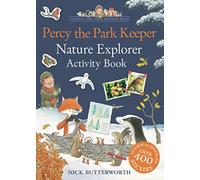 Percy the Park Keeper: Nature Explorer Activity Book: Packed with fun things to do - for all the family!