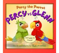 Percy the Parrot: Percy vs Glenn