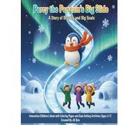 Percy the Penguin's Big Slide: A Story of Bravery and Big Goals (QRioKids Stocking Stuffers)