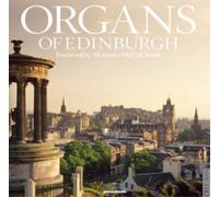John Kitchen - Organs of Edinburgh [4 CD Book]