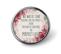 Perdemos el tiempo buscando al amante perfecto Botones de jeans Broche de corona floral roja Alfileres de mochila con escritura cristiana positiva Alfileres artísticos para sombreros Ropa Mochila