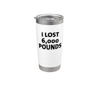 Perdí 6000 libras Orgulloso Objetivos de pérdida de peso Ejercicio Fitness Vaso térmico de acero inoxidable de doble pared