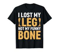 Perdí mi Pierna, no mi Divertido amputado de Huesos Camiseta