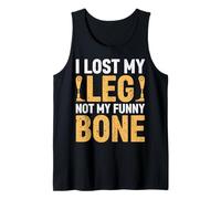 Perdí mi Pierna, no mi Divertido amputado de Huesos Camiseta sin Mangas
