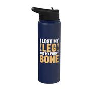 Perdí mi pierna, no mi divertido amputado de huesos Stainless Steel Insulated Water Bottle