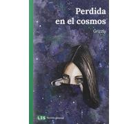 Perdida en El Cosmos: 3 (Ficción general)