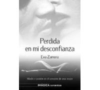 Perdida En Mi Desconfianza