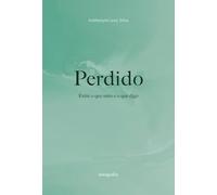 Perdido entre o que sinto e o que digo