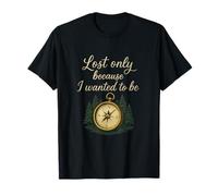 Perdido Solo Porque quería ser Forest Compass Wanderlust Camiseta