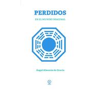 Perdidos | Ángel Almazan De Gracia