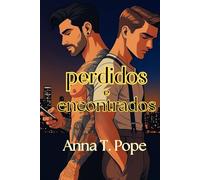 Perdidos e Encontrados (Lost and Found; Portuguese Translation): Uma segunda chance, um romance Rockstar M/M (FAMA (PT))