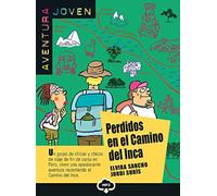 Perdidos en el Camino del Inca, Aventura Joven: Perdidos en el Camino del Inca, Aventura Joven