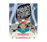 Perdidos en el futuro 3. Salvar el planeta (Txikiberri)
