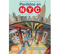 Perdidos en NYC: una aventura en el metro: A TOON Graphic