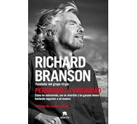 Perdiendo la virginidad: Cómo he sobrevivido, me he divertido y he ganado dinero haciendo negocios a mi manera (Alienta)