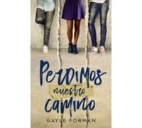 Perdimos nuestro camino