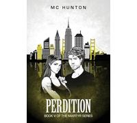Perdition: Book V Of The Martyr Series