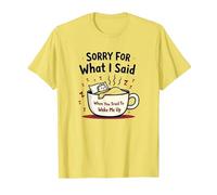 Perdón por lo Que Dije Cuando intentaste despertarme Camiseta, Hombre, Limón, M