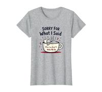 Perdón por lo Que Dije Cuando intentaste despertarme Camiseta, Mujer, Gris Jaspeado, S