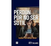 Perdón por no ser sutil: 4 (Nocturlabio)
