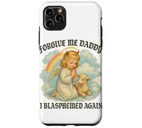 Perdóname I Blasphemed Again Funny Angel Carcasa para iPhone 11 Pro Max