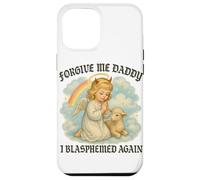 Perdóname I Blasphemed Again Funny Angel Carcasa para iPhone 12 Pro Max