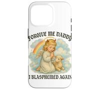 Perdóname I Blasphemed Again Funny Angel Carcasa para iPhone 16 Pro
