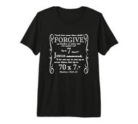 Perdonar 70x7 Setenta Veces Siete perdonado Mateo 18 21-22 Camiseta Premium