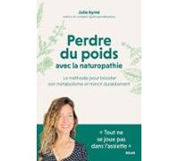 Perdre Du Poids Avec La Naturopathie (ebook)