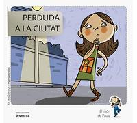 Perduda a la ciutat: 6 (El món de Paula)