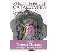 Perdue dans les Catacombes