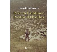 PERE DEL MOLINER PASTOR D’OVELLES