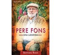 Pere Fons: Una Llegenda