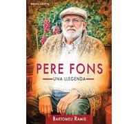 Pere Fons: una llegenda (Menjavents)