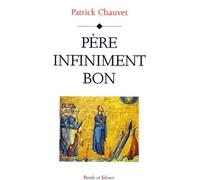 Père infiniment bon: 0