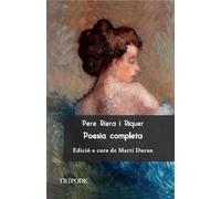 Pere Riera Riquer: POESIA COMPLETA: 8 (Biblioteca del Modernisme)